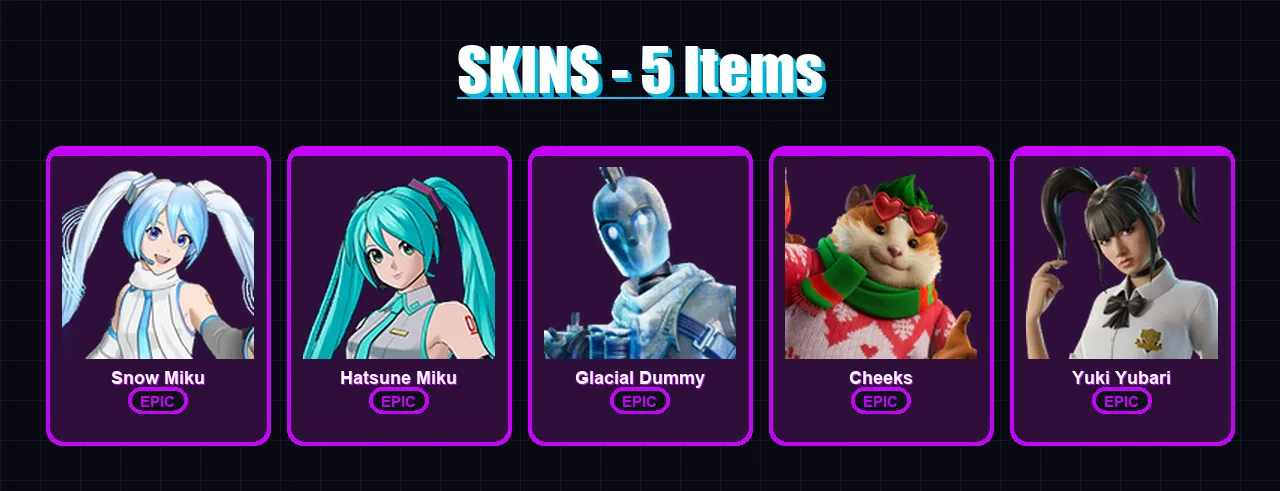 [SWITCH/PSN/PC] | Snow Miku | Hatsune Miku | Glacial Dummy | Cheeks | Yuki Yubari | 5 skin | 25 pickaxe | 12 emote | 18 glider | Lv170