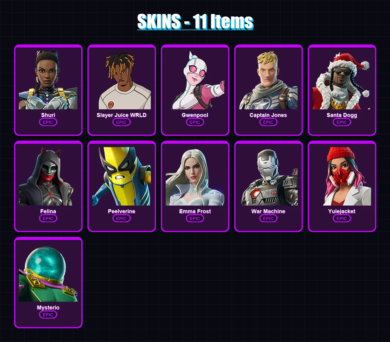 [PC/XBOX/PSN] | Shuri | Slayer Juice WRLD | Gwenpool | Captain Jones | Santa Dogg | 11 skin | 30 pickaxe | 16 emote | 19 glider | Lv289