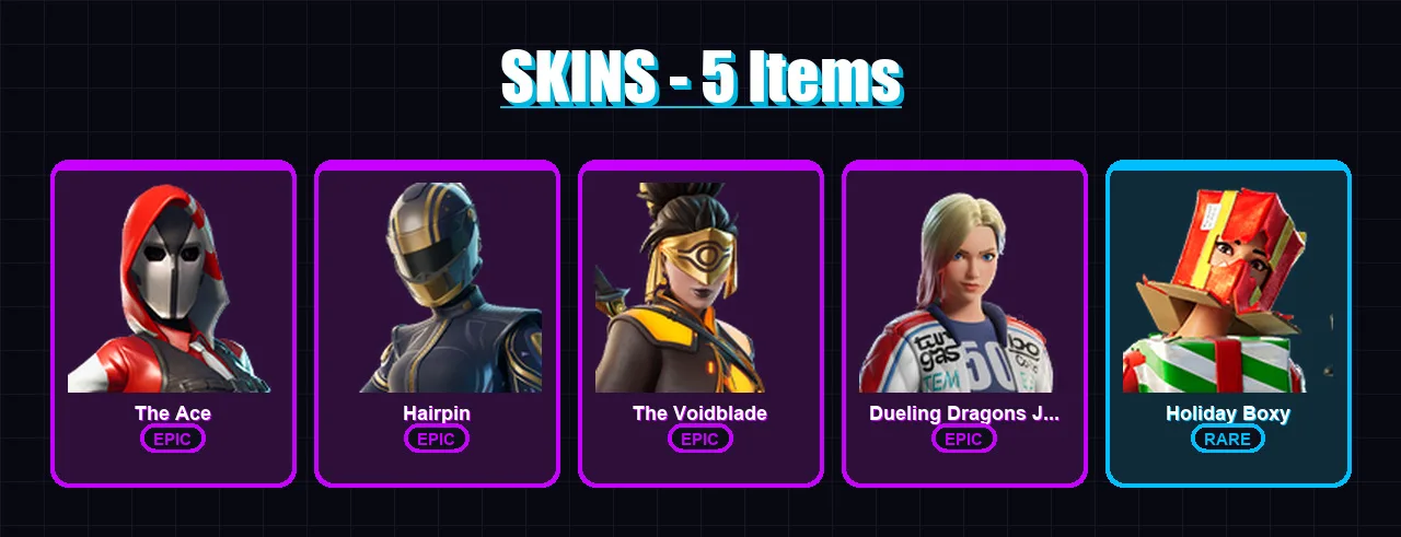 [PS4/PS5/XBOX/PC] | The Ace | Hairpin | The Voidblade | Dueling Dragons Jackie | Holiday Boxy | 5 skin | 26 pickaxe | 9 emote | 19 glider | Lv168