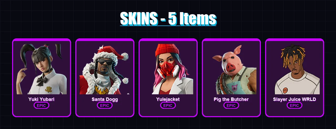 [PS4/PS5/XBOX/PC] | Yuki Yubari | Santa Dogg | Yulejacket | Pig the Butcher | Slayer Juice WRLD | 5 skin | 57 pickaxe | 21 emote | 30 glider | Lv357