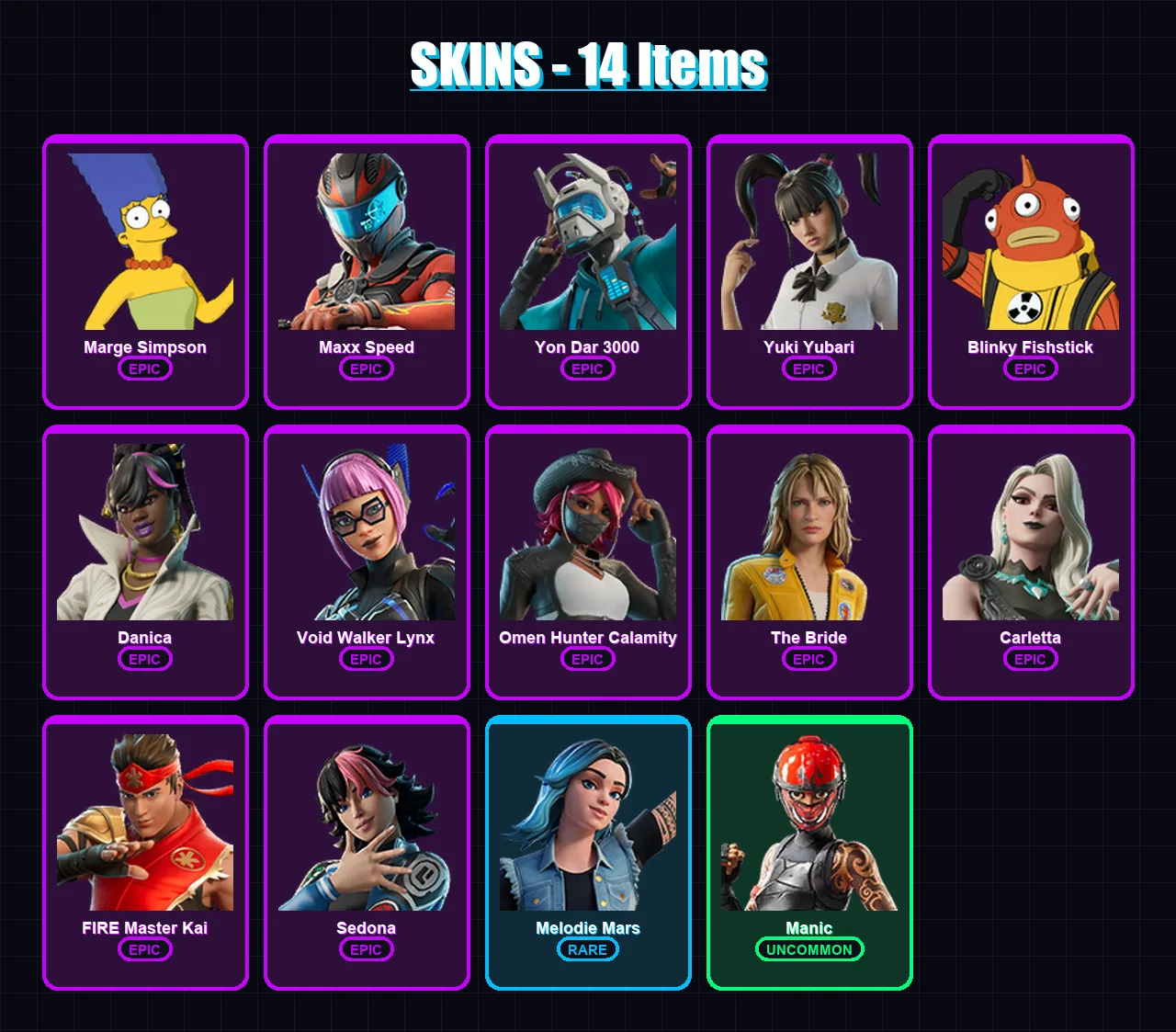 [PC/PSN] | Marge Simpson | Maxx Speed | Yon Dar 3000 | Yuki Yubari | Blinky Fishstick | 14 skin | 14 pickaxe | 10 emote | 10 glider | Lv43