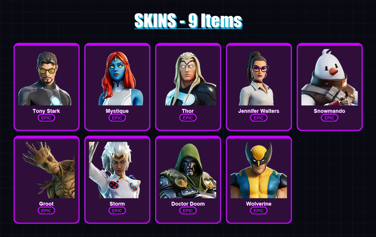 [PC/XBOX/PSN] | Tony Stark | Mystique | Thor | Jennifer Walters | Snowmando | 9 skin | 14 pickaxe | 11 emote | 15 glider | Lv262