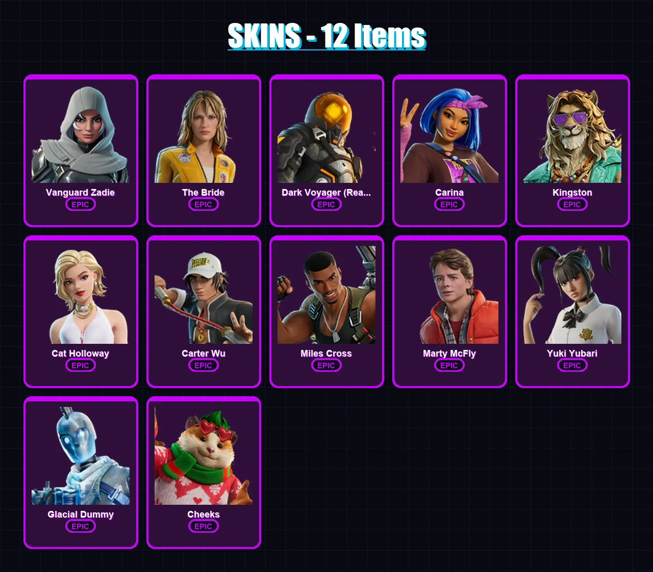 [PC/XBOX/PSN] | Vanguard Zadie | The Bride | Dark Voyager (Reality Redacted) | Carina | Kingston | 12 skin | 44 pickaxe | 19 emote | 28 glider | Lv3