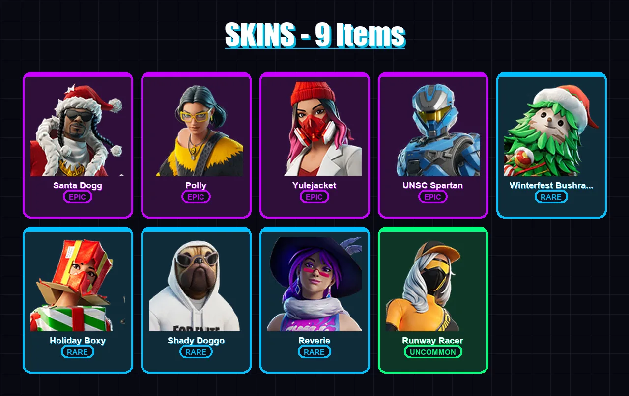 [PC/XBOX/PSN] | Santa Dogg | Polly | Yulejacket | UNSC Spartan | Winterfest Bushranger | 9 skin | 39 pickaxe | 18 emote | 23 glider | Lv676