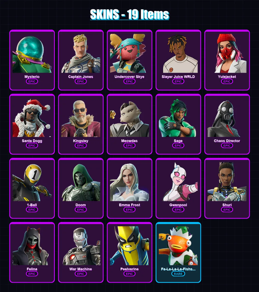 [PS4/PS5/XBOX/PC] | Mysterio | Captain Jones | Undercover Skye | Slayer Juice WRLD | Yulejacket | 19 skin | 40 pickaxe | 27 emote | 24 glider | Lv30