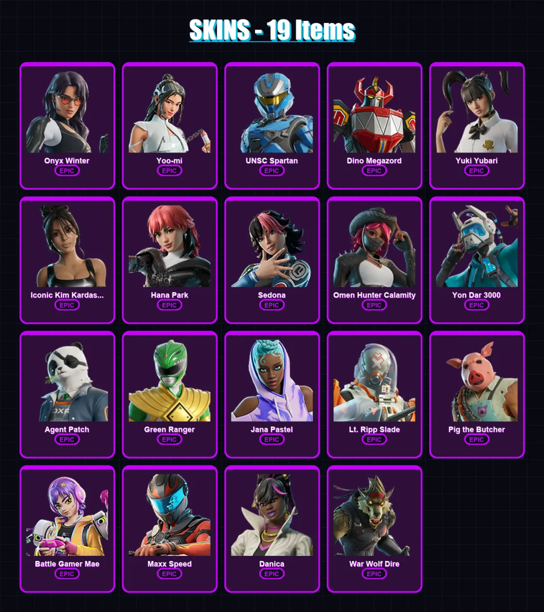 [PC/PSN] | Onyx Winter | Yoo-mi | UNSC Spartan | Dino Megazord | Yuki Yubari | 19 skin | 26 pickaxe | 20 emote | 14 glider | Lv194