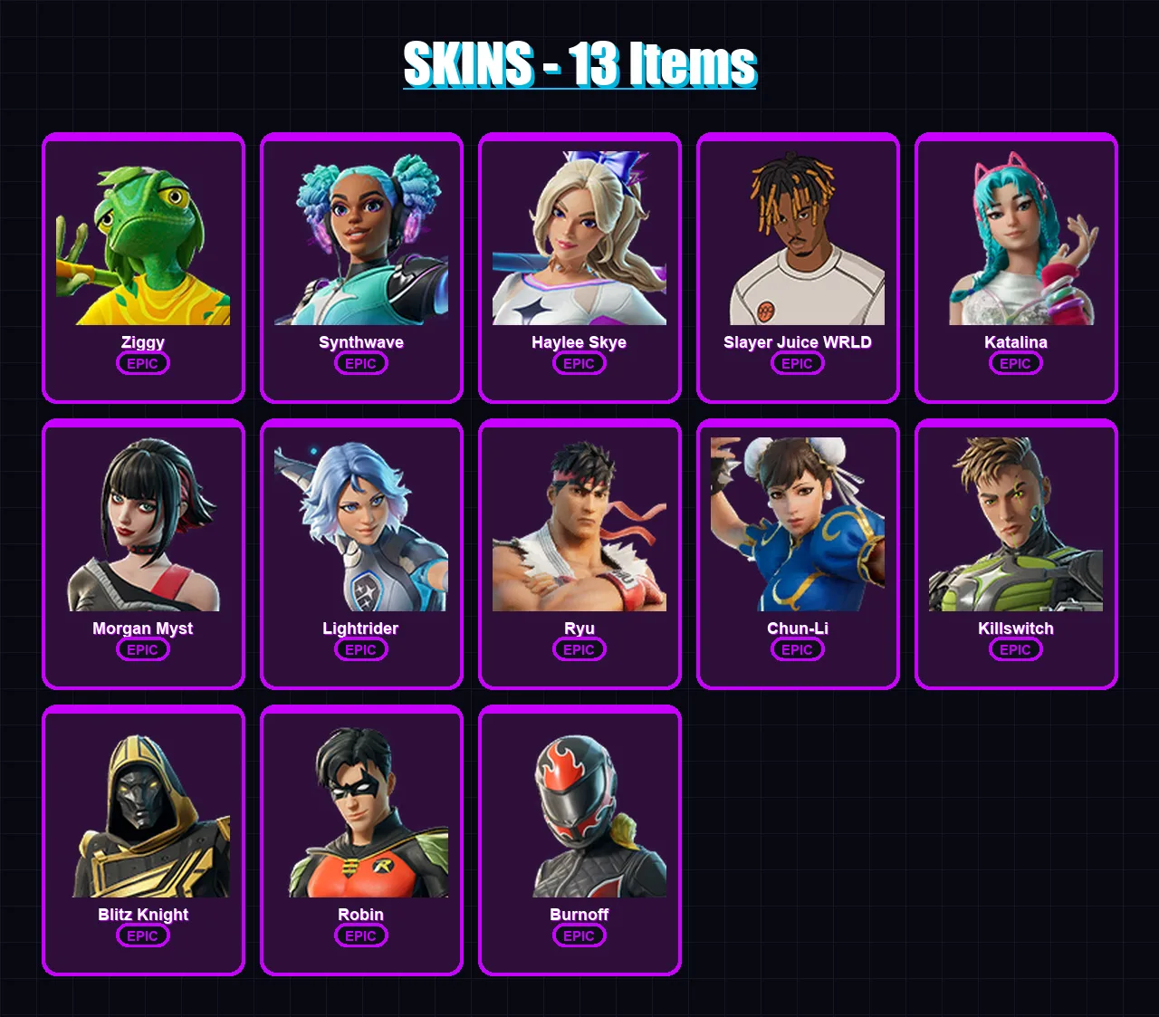 [PC/XBOX/PSN] | Ziggy | Synthwave | Haylee Skye | Slayer Juice WRLD | Katalina | 13 skin | 36 pickaxe | 19 emote | 23 glider | Lv288 — Fortnite account