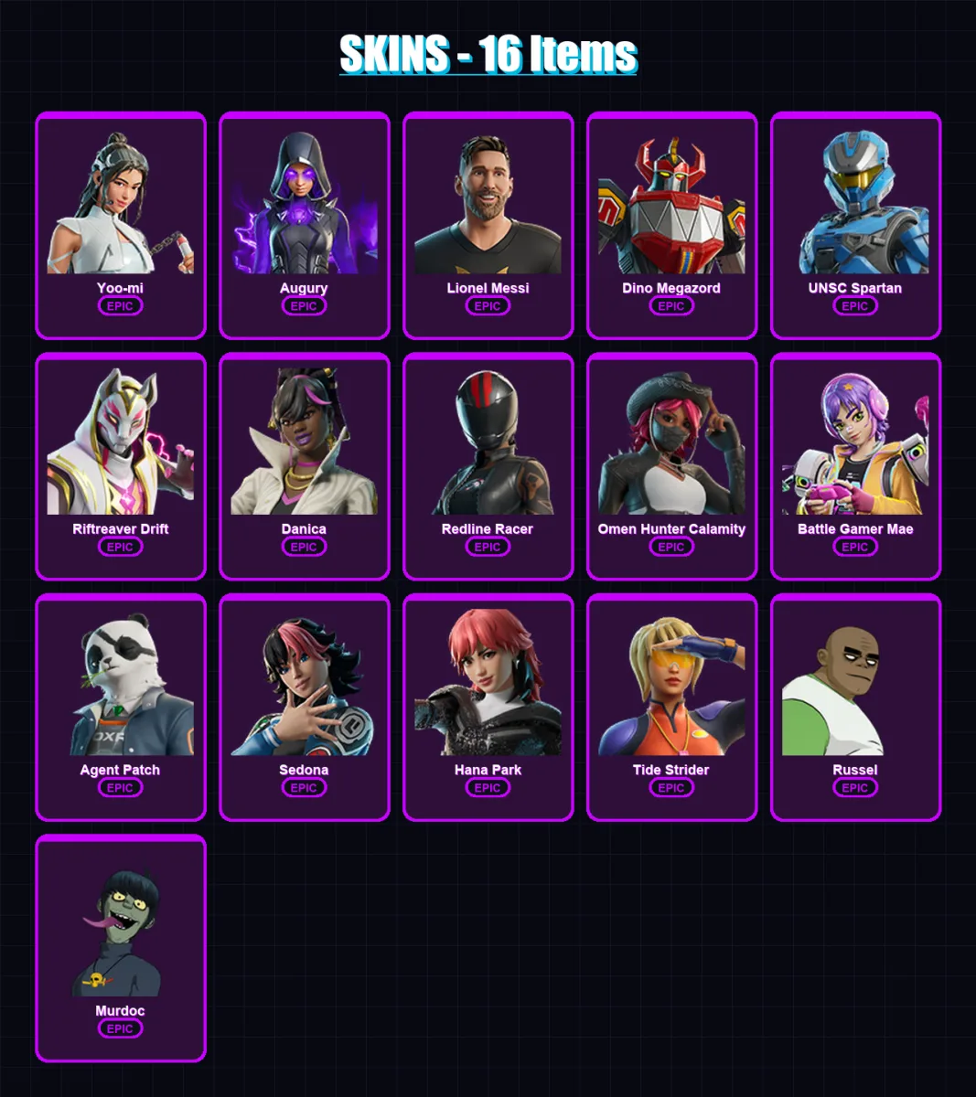 [PC/XBOX/PSN] | Yoo-mi | Augury | Lionel Messi | Dino Megazord | UNSC Spartan | 16 skin | 19 pickaxe | 16 emote | 10 glider | Lv61