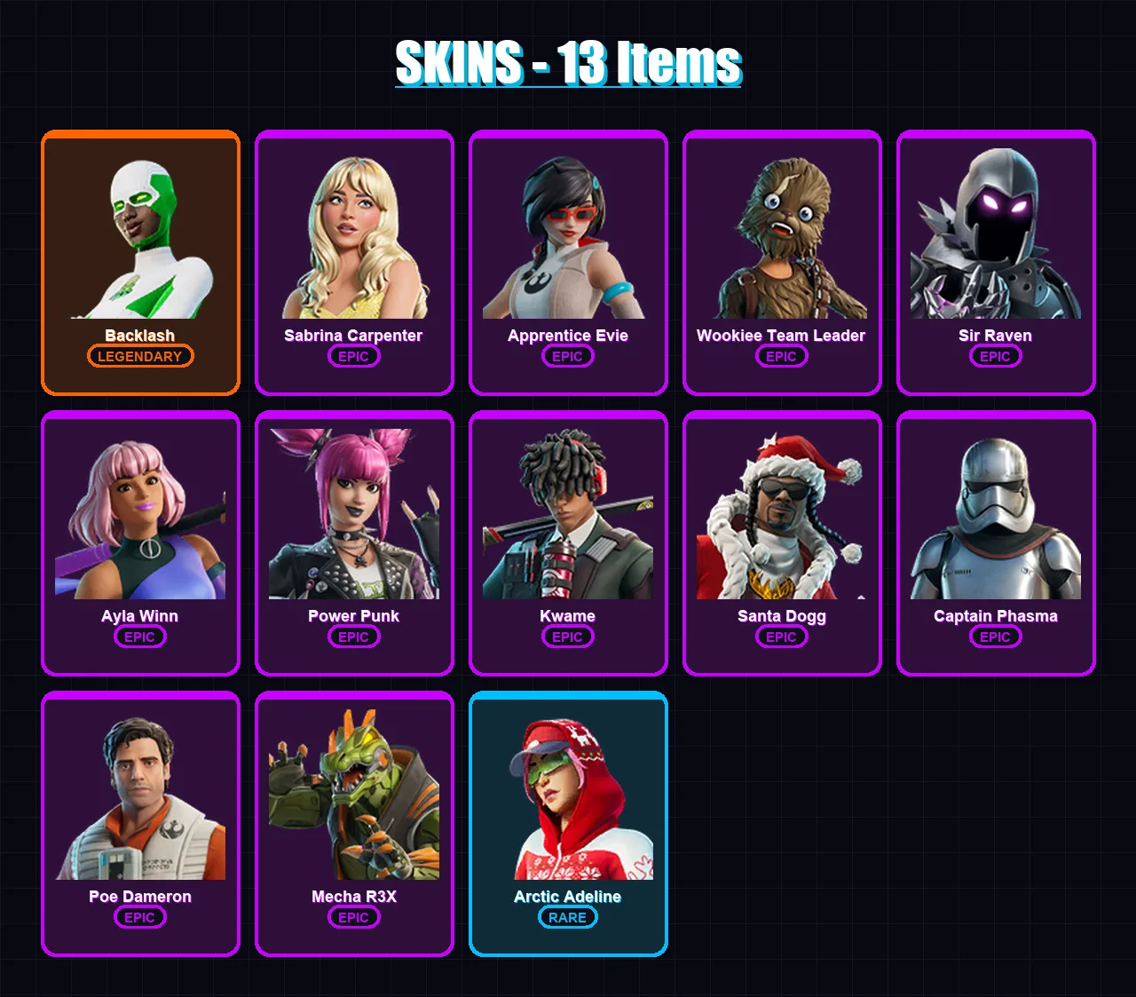 [PC/XBOX] | Backlash | Sabrina Carpenter | Apprentice Evie | Wookiee Team Leader | Sir Raven | 13 skin | 31 pickaxe | 20 emote | 22 glider | Lv115