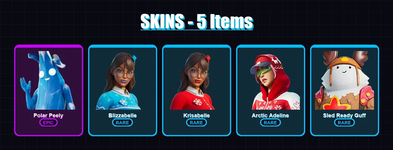 [PC/PSN] | Polar Peely | Blizzabelle | Krisabelle | Arctic Adeline | Sled Ready Guff | 5 skin | 9 pickaxe | 7 emote | 10 glider | Lv89