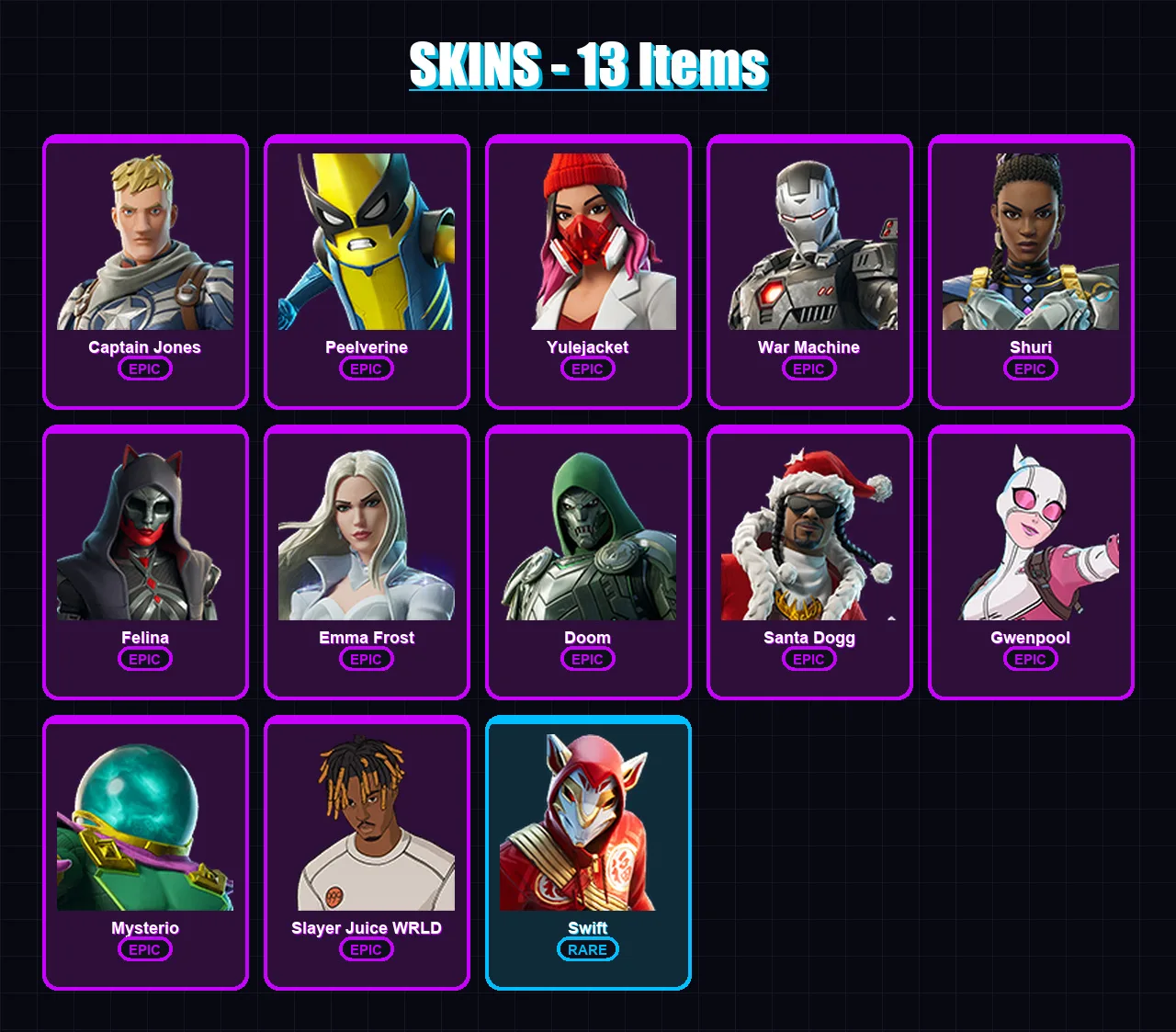 [PC/XBOX/PSN] | Captain Jones | Peelverine | Yulejacket | War Machine | Shuri | 13 skin | 26 pickaxe | 14 emote | 16 glider | Lv231