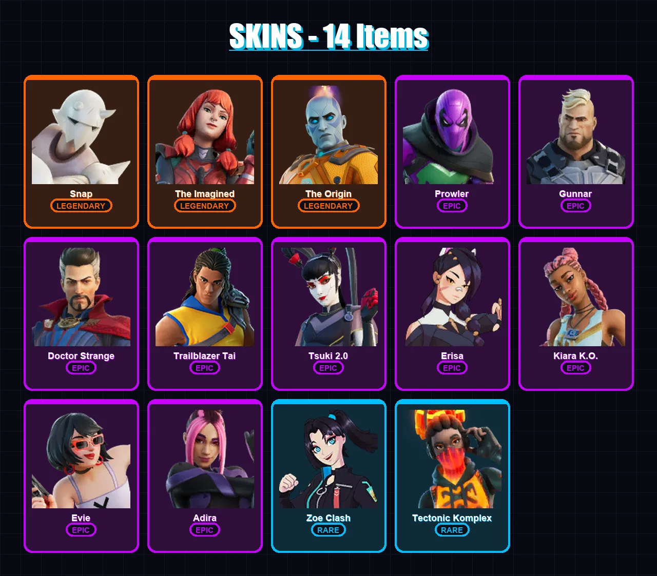 [PC/XBOX/PSN] | Snap | The Imagined | The Origin | Prowler | Gunnar | 14 skin | 19 pickaxe | 13 emote | 14 glider | Lv288