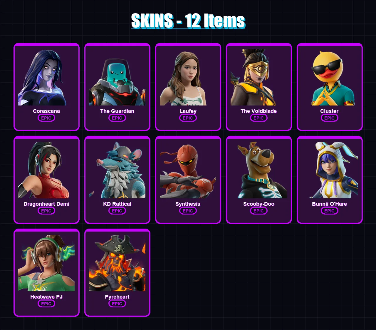 [PC/XBOX/PSN] | Corascana | The Guardian | Laufey | The Voidblade | Cluster | 12 skin | 27 pickaxe | 16 emote | 14 glider | Lv130