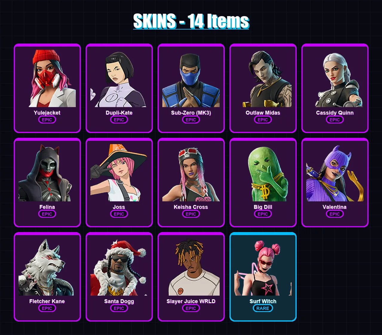 [PC/PSN] | Yulejacket | Dupli-Kate | Sub-Zero (MK3) | Outlaw Midas | Cassidy Quinn | 14 skin | 45 pickaxe | 26 emote | 28 glider | Lv457