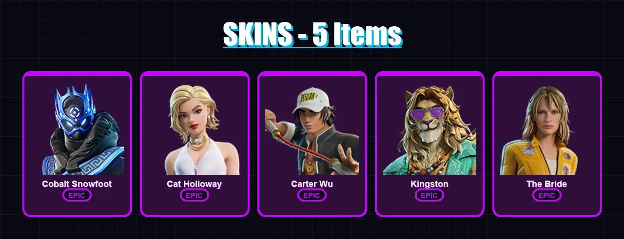 [PS4/PS5/XBOX/PC] | Cobalt Snowfoot | Cat Holloway | Carter Wu | Kingston | The Bride | 5 skin | 10 pickaxe | 9 emote | 9 glider | Lv53