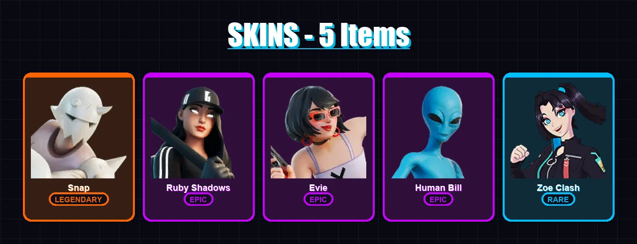[PC/XBOX/PSN] | Snap | Ruby Shadows | Evie | Human Bill | Zoe Clash | 5 skin | 6 pickaxe | 3 emote | 6 glider | Lv57