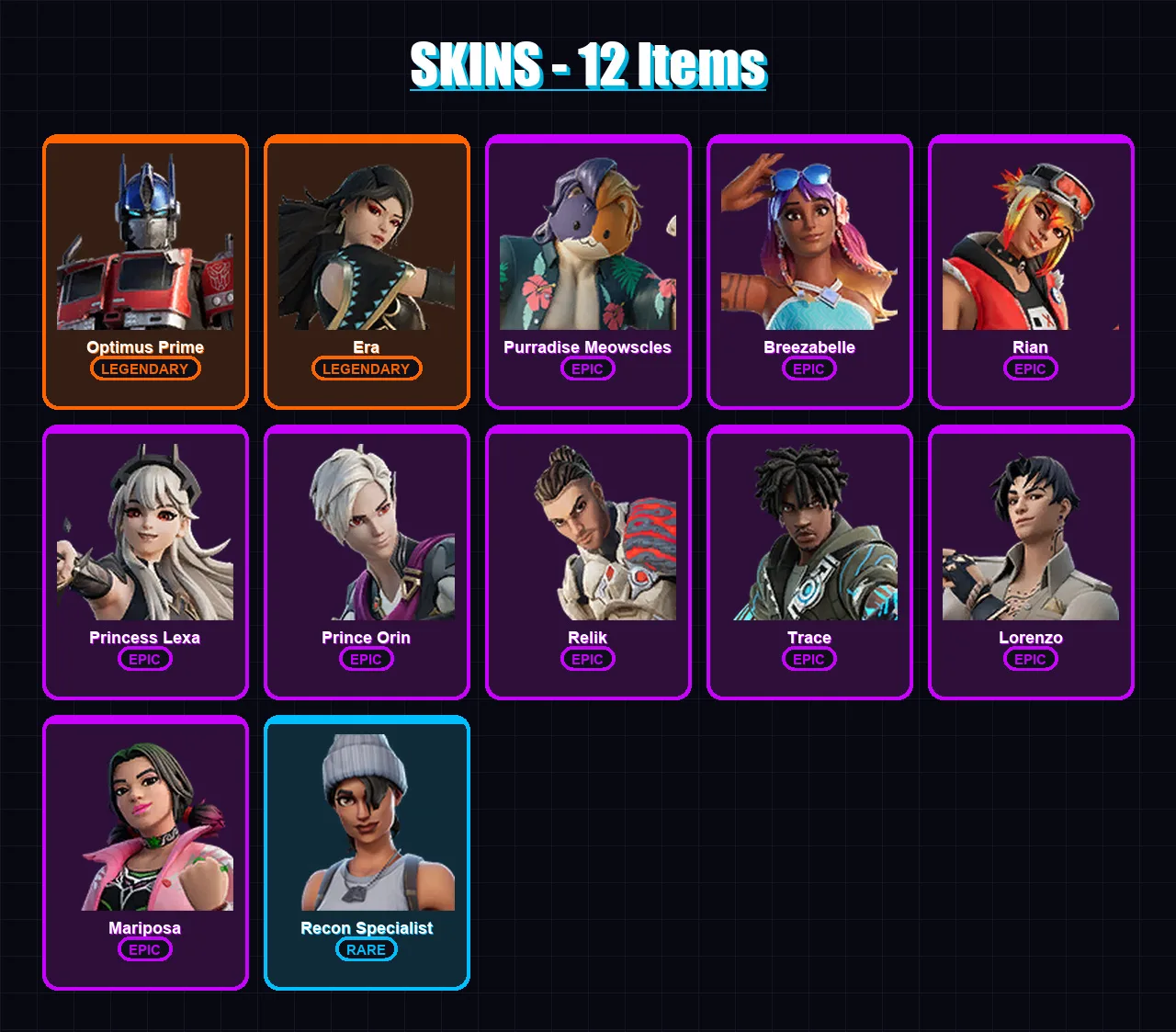 [PC/XBOX/PSN] | Optimus Prime | Era | Purradise Meowscles | Breezabelle | Rian | 12 skin | 25 pickaxe | 13 emote | 19 glider | Lv367
