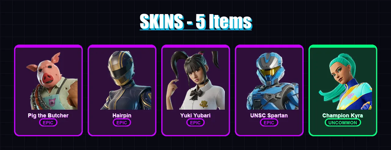 [PC/XBOX/PSN] | Pig the Butcher | Hairpin | Yuki Yubari | UNSC Spartan | Champion Kyra | 5 skin | 16 pickaxe | 9 emote | 12 glider | Lv299