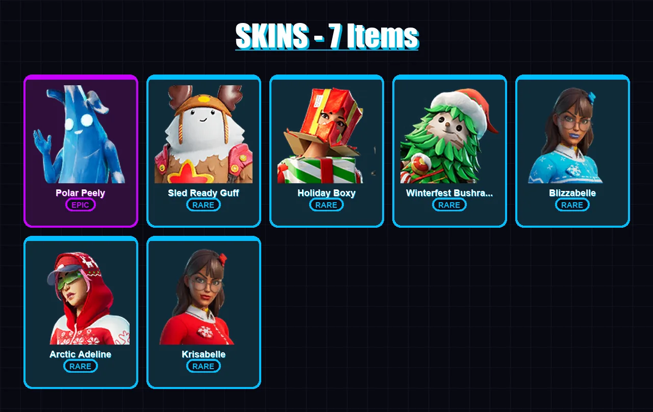 [PC/XBOX/PSN] | Polar Peely | Sled Ready Guff | Holiday Boxy | Winterfest Bushranger | Blizzabelle | 7 skin | 14 pickaxe | 8 emote | 15 glider | Lv1