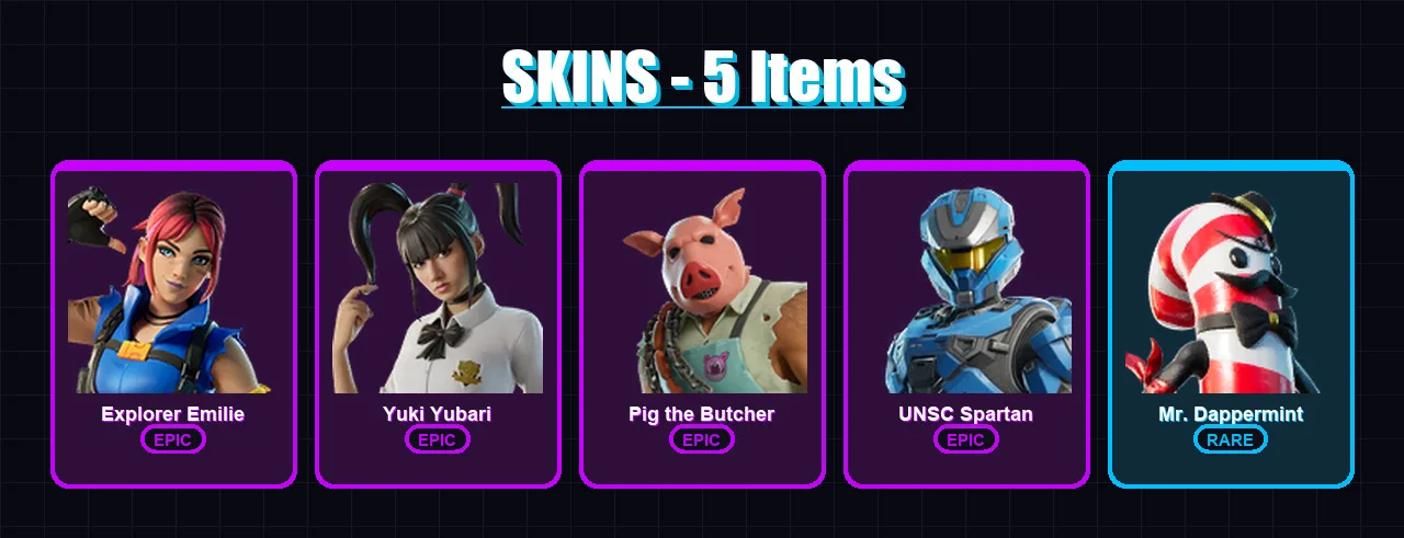 [PC/XBOX/PSN] | Explorer Emilie | Yuki Yubari | Pig the Butcher | UNSC Spartan | Mr. Dappermint | 5 skin | 29 pickaxe | 11 emote | 22 glider | Lv334