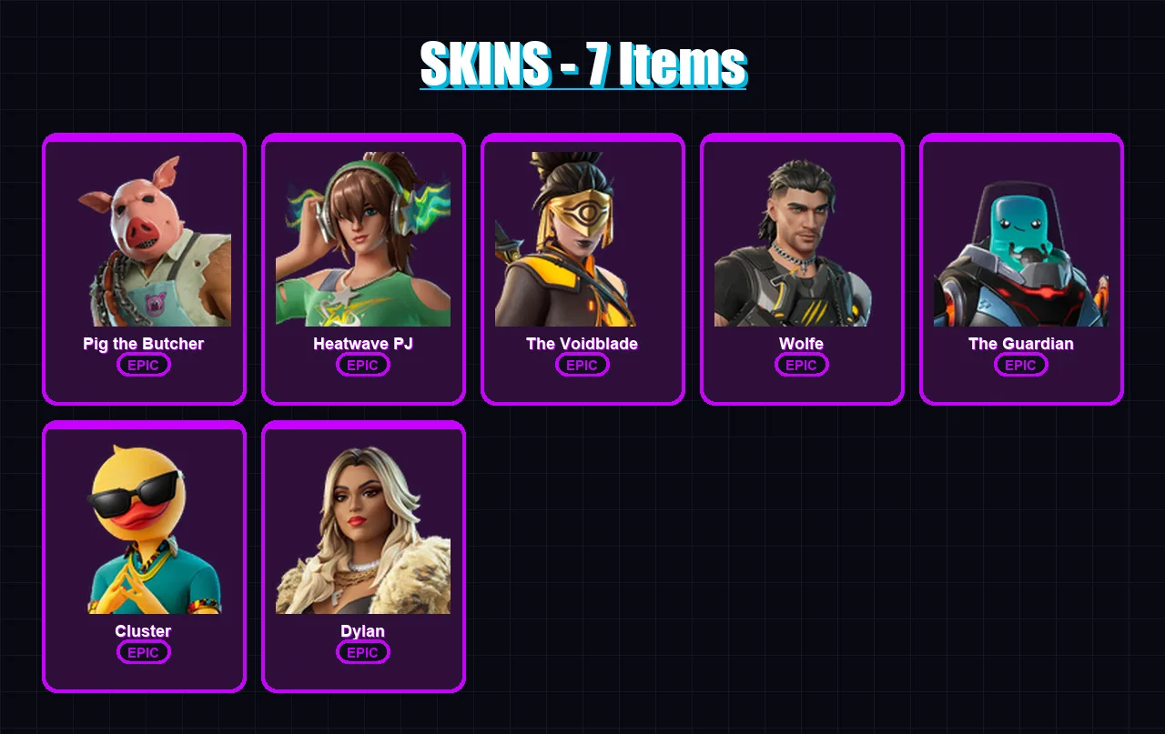 [PC] | Pig the Butcher | Heatwave PJ | The Voidblade | Wolfe | The Guardian | 7 skin | 22 pickaxe | 17 emote | 19 glider | Lv169