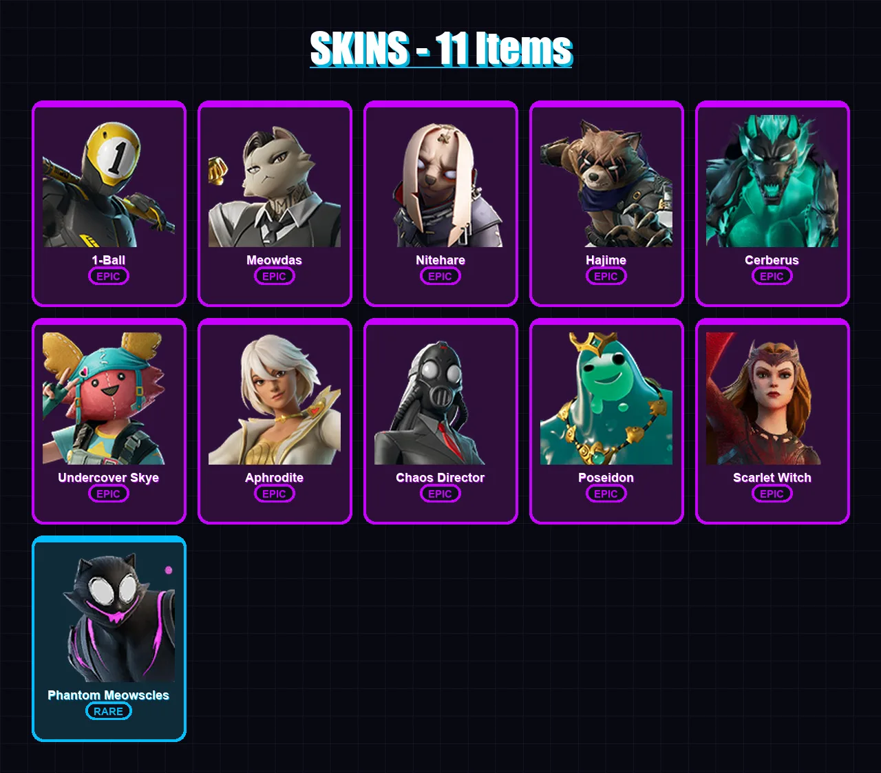 [SWITCH/XBOX/PSN/PC] | 1-Ball | Meowdas | Nitehare | Hajime | Cerberus | 11 skin | 20 pickaxe | 10 emote | 11 glider | Lv128