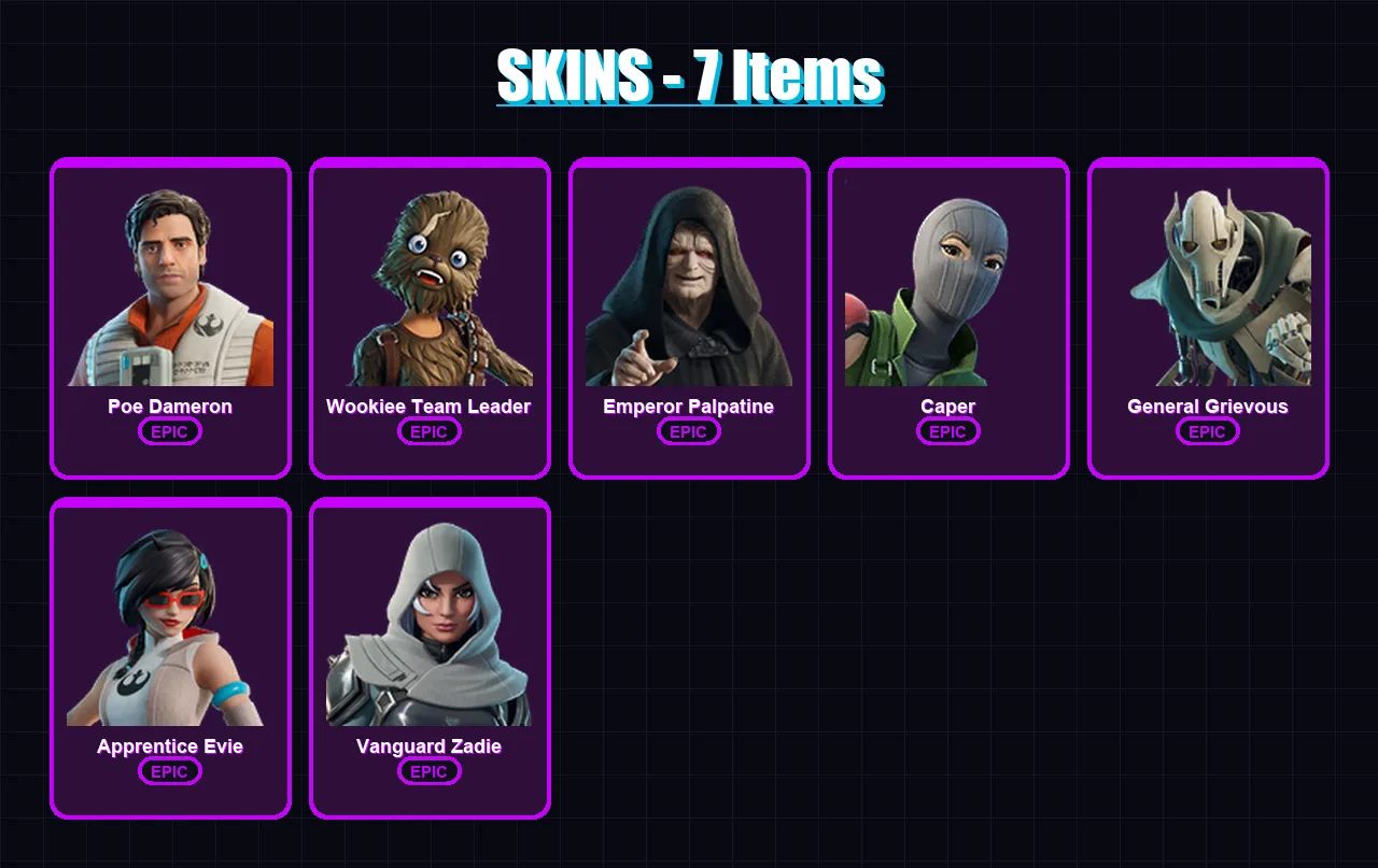 [PC/PSN] | Poe Dameron | Wookiee Team Leader | Emperor Palpatine | Caper | General Grievous | 7 skin | 19 pickaxe | 10 emote | 13 glider | Lv156