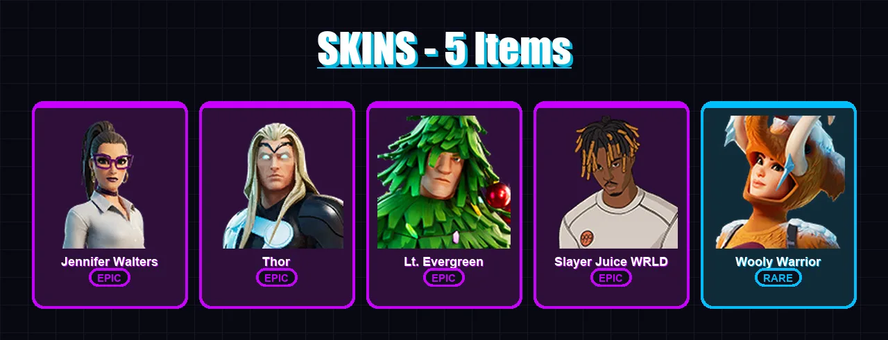 [PC/PSN] | Jennifer Walters | Thor | Lt. Evergreen | Slayer Juice WRLD | Wooly Warrior | 5 skin | 11 pickaxe | 8 emote | 15 glider | Lv177