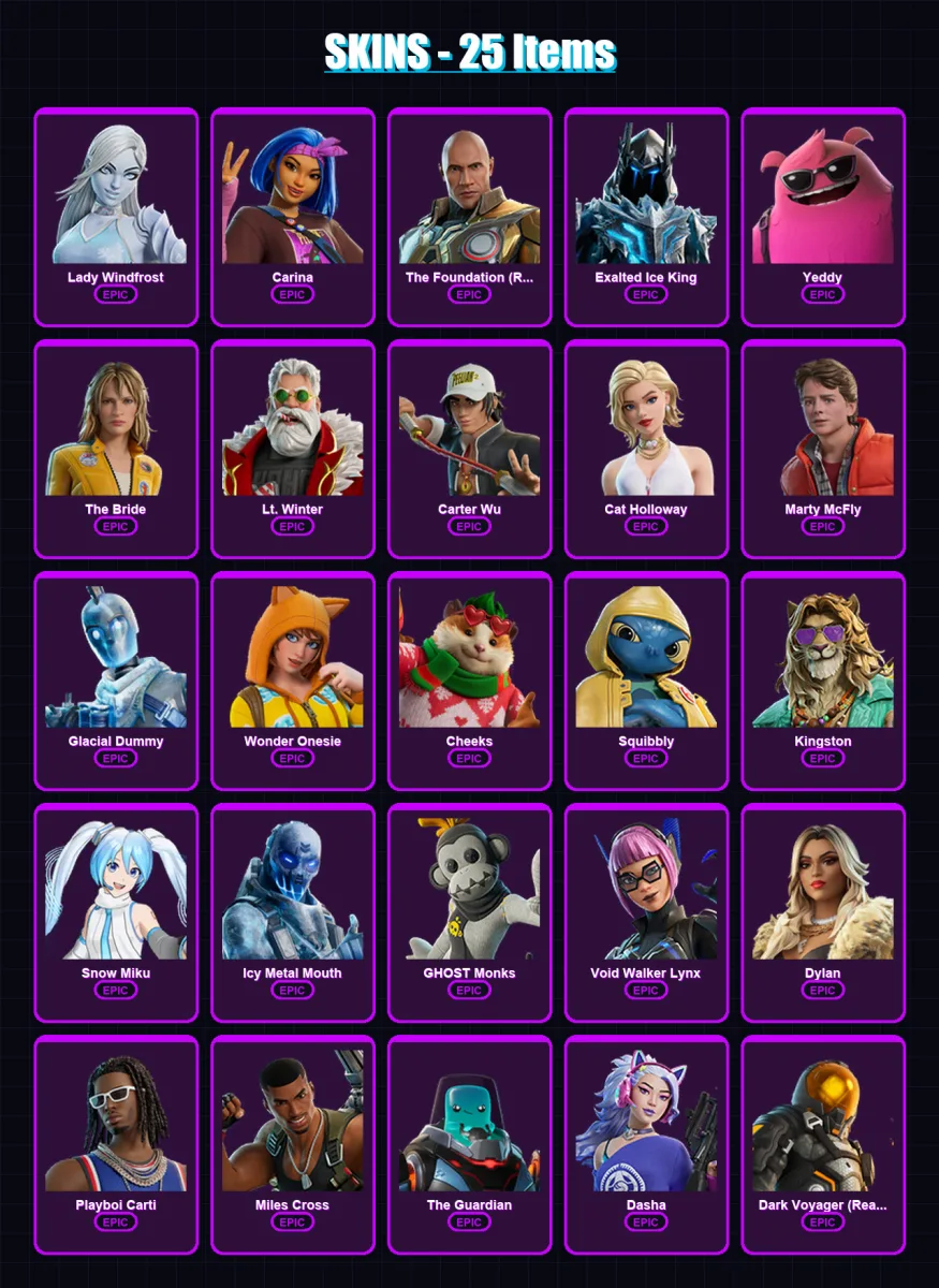 [PC/XBOX/PSN] | Lady Windfrost | Carina | The Foundation (Reforged) | Exalted Ice King | Yeddy | 25 skin | 31 pickaxe | 24 emote | 27 glider | Lv182