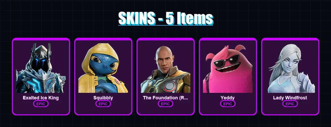 [PC/XBOX/PSN] | Exalted Ice King | Squibbly | The Foundation (Reforged) | Yeddy | Lady Windfrost | 5 skin | 11 pickaxe | 8 emote | 11 glider | Lv54