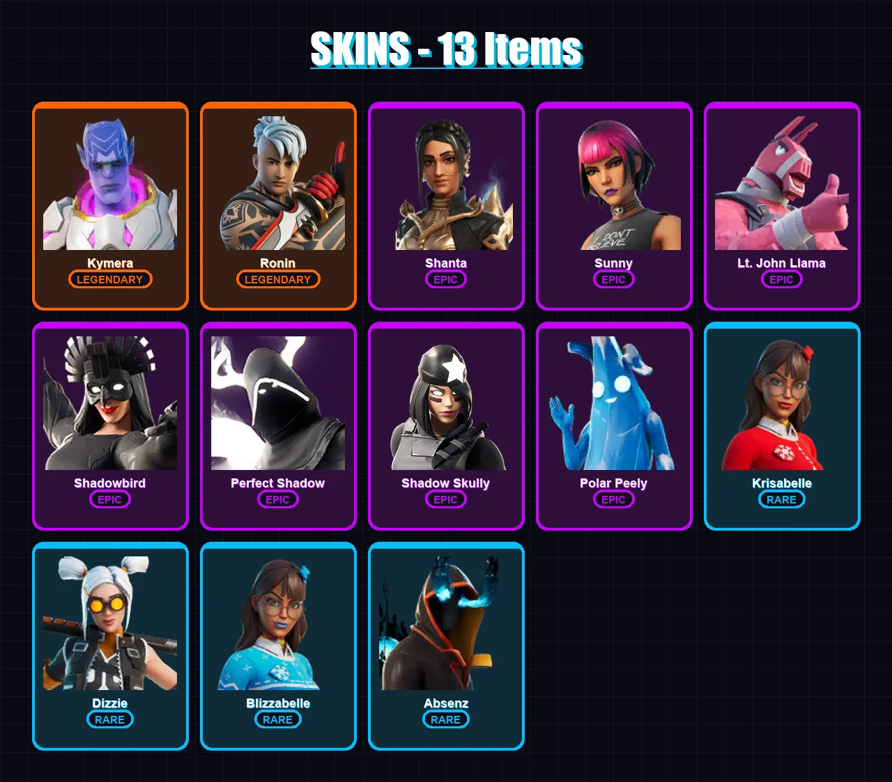 [PC/XBOX/PSN] | Kymera | Ronin | Shanta | Sunny | Lt. John Llama | 13 skin | 12 pickaxe | 13 emote | 10 glider | Lv95