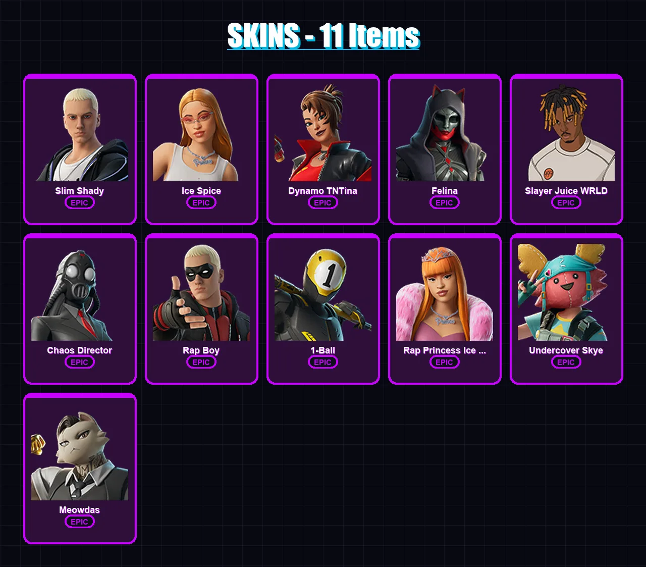 [PC/XBOX/PSN] | Slim Shady | Ice Spice | Dynamo TNTina | Felina | Slayer Juice WRLD | 11 skin | 40 pickaxe | 18 emote | 31 glider | Lv269