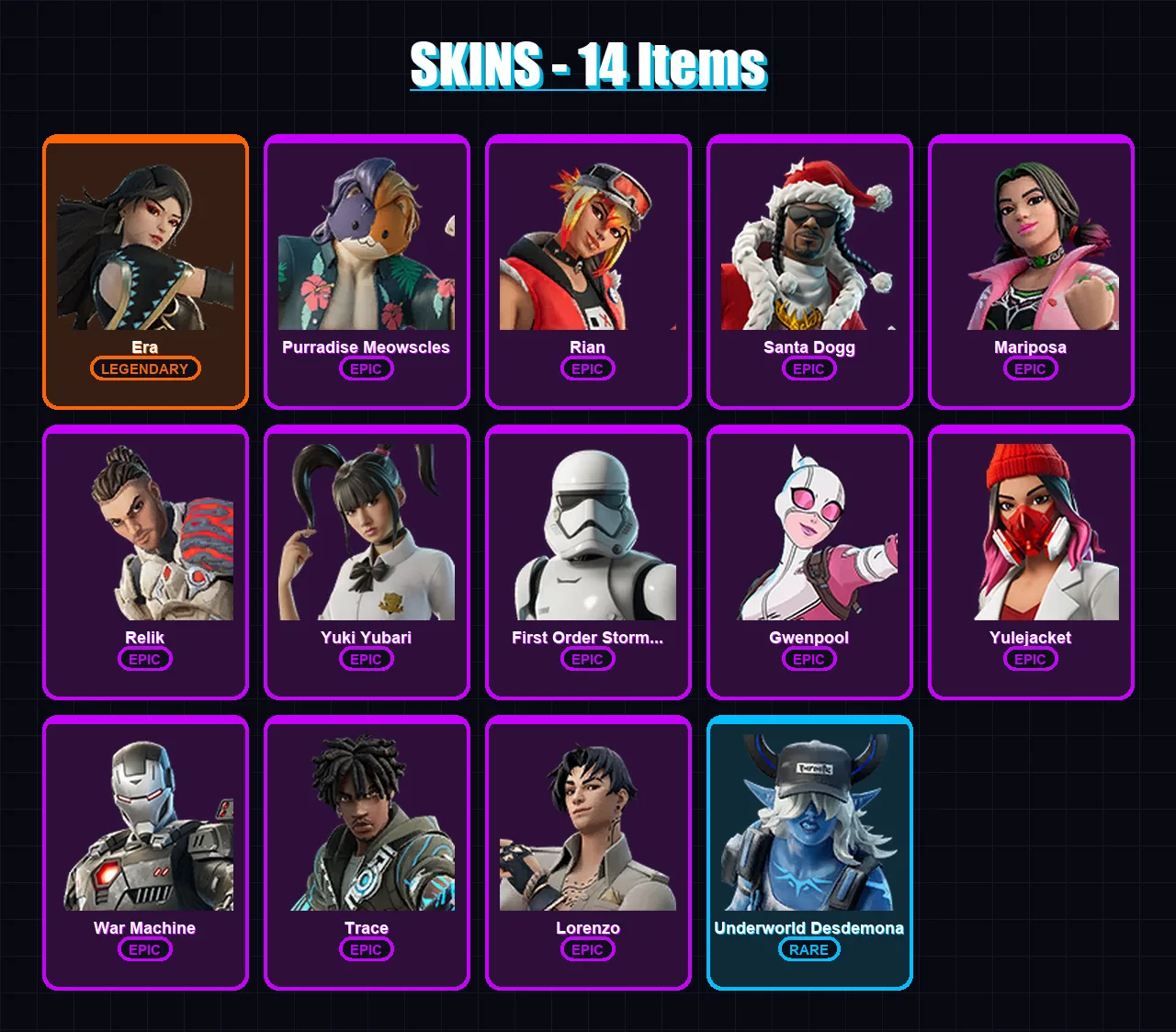 [PC] | Era | Purradise Meowscles | Rian | Santa Dogg | Mariposa | 14 skin | 18 pickaxe | 10 emote | 17 glider | Lv209