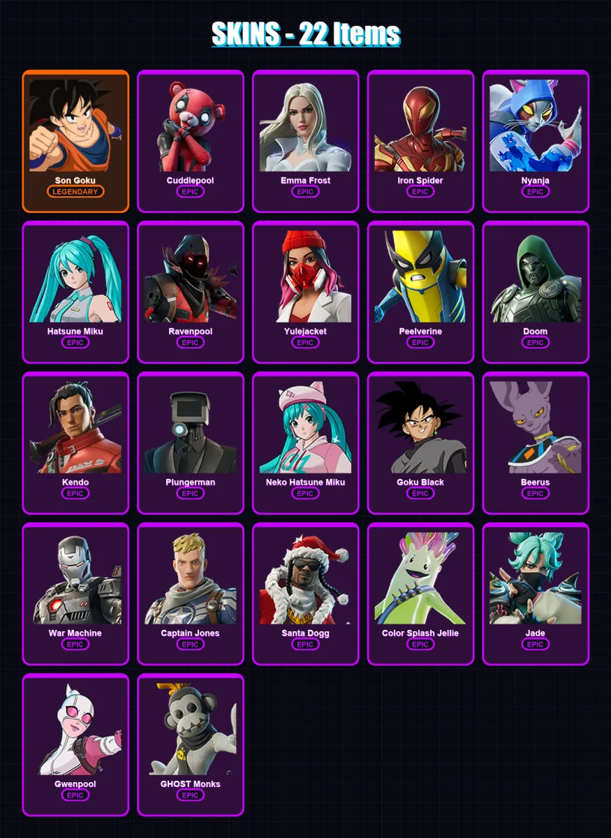 [PC/XBOX/PSN] | Son Goku | Cuddlepool | Emma Frost | Iron Spider | Nyanja | 22 skin | 37 pickaxe | 26 emote | 27 glider | Lv167
