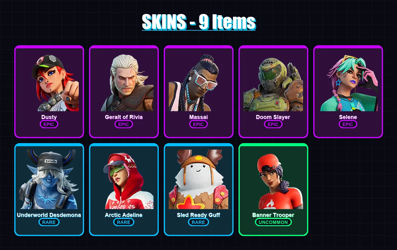 [PC/XBOX/PSN] | Dusty | Geralt of Rivia | Massai | Doom Slayer | Selene | 9 skin | 11 pickaxe | 13 emote | 12 glider | Lv116
