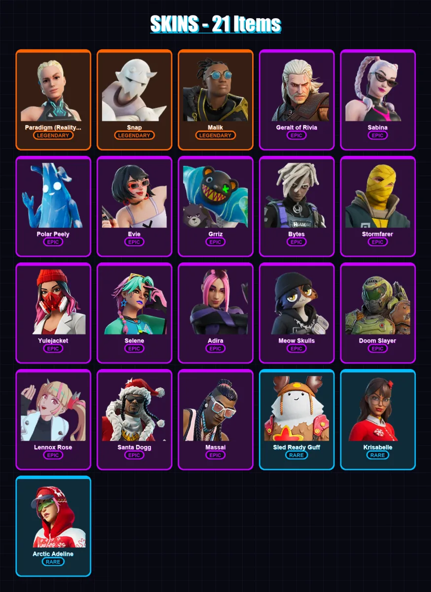 [PC/PSN] | Paradigm (Reality-659) | Snap | Malik | Geralt of Rivia | Sabina | 21 skin | 34 pickaxe | 21 emote | 33 glider | Lv376