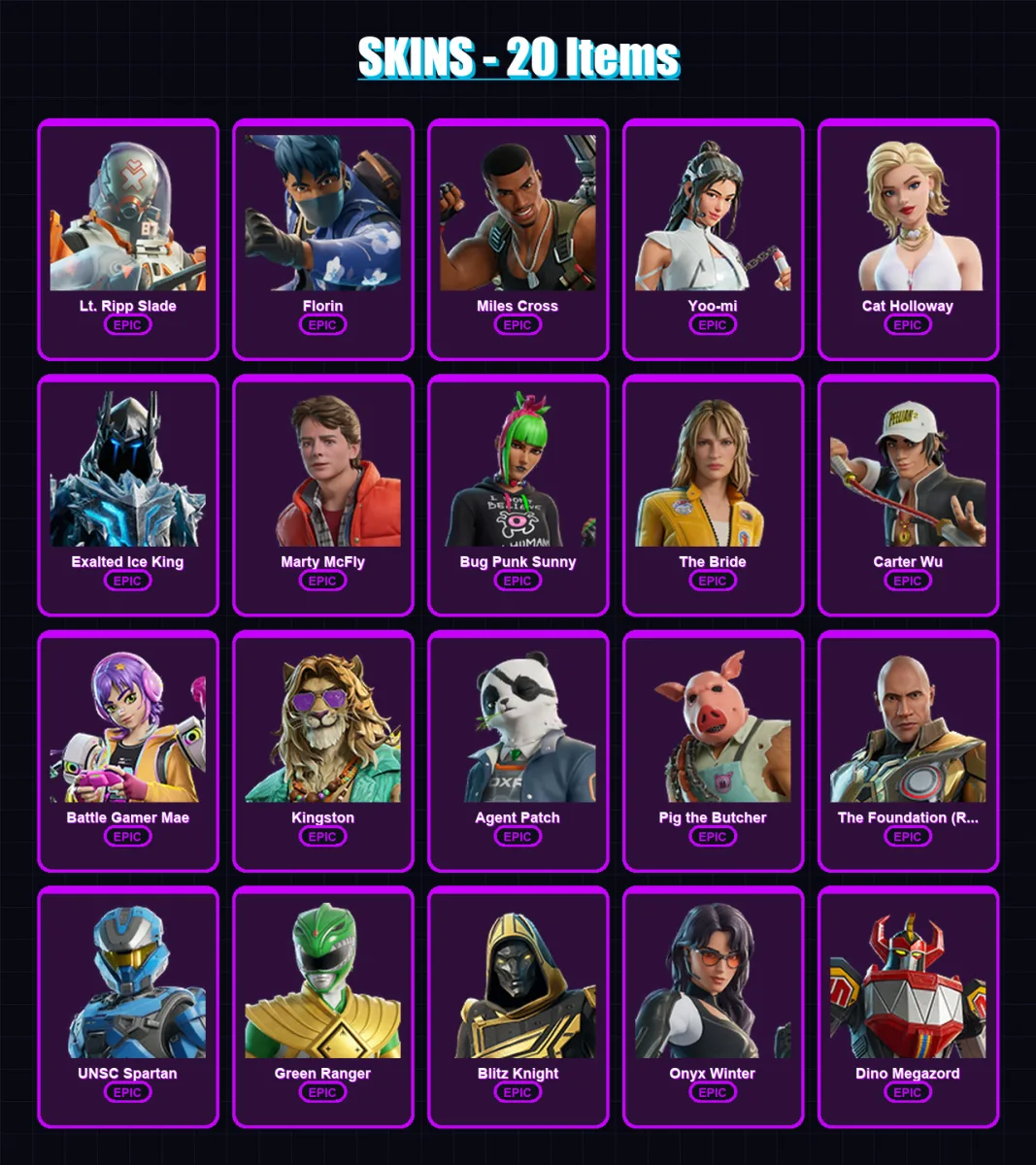 [PS4/PS5/XBOX/PC] | Lt. Ripp Slade | Florin | Miles Cross | Yoo-mi | Cat Holloway | 20 skin | 63 pickaxe | 37 emote | 38 glider | Lv626