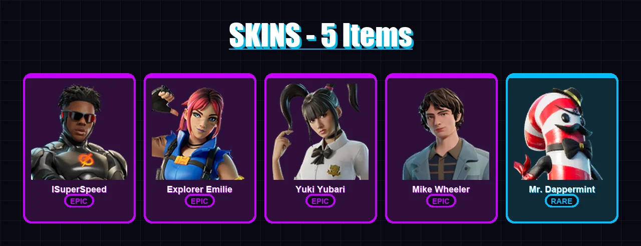 [PC/PSN] | ISuperSpeed | Explorer Emilie | Yuki Yubari | Mike Wheeler | Mr. Dappermint | 5 skin | 12 pickaxe | 6 emote | 10 glider | Lv99