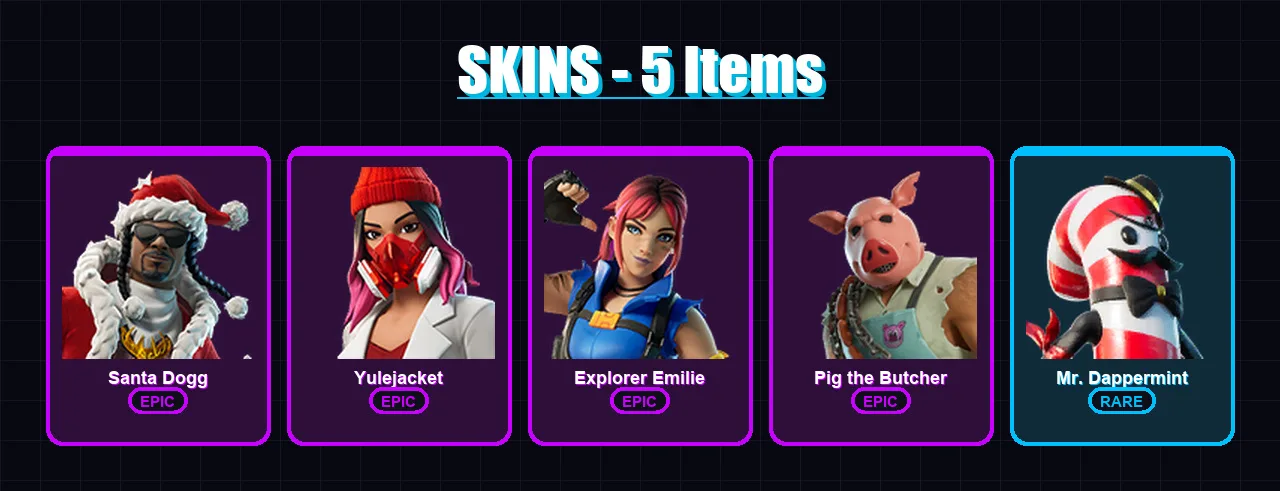 [PC/XBOX/PSN] | Santa Dogg | Yulejacket | Explorer Emilie | Pig the Butcher | Mr. Dappermint | 5 skin | 20 pickaxe | 8 emote | 14 glider | Lv141
