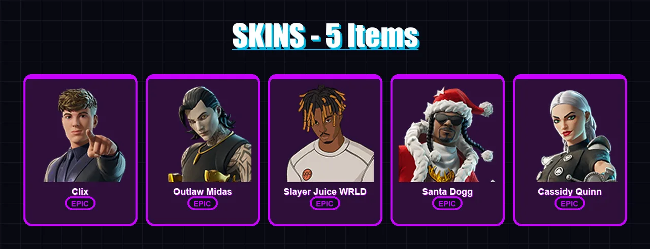 [PC/XBOX/PSN] | Clix | Outlaw Midas | Slayer Juice WRLD | Santa Dogg | Cassidy Quinn | 5 skin | 18 pickaxe | 7 emote | 10 glider | Lv87