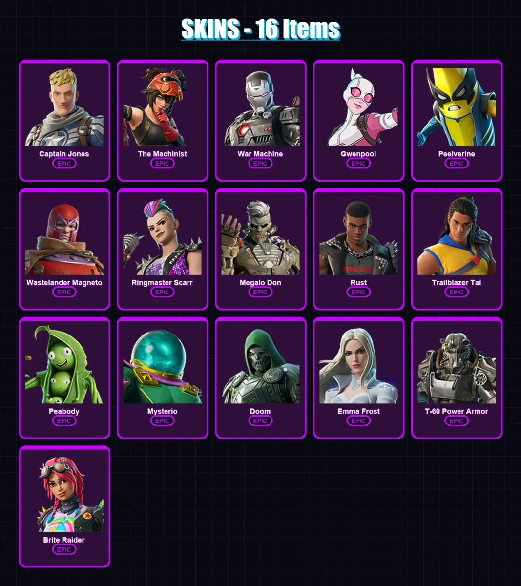 [PS4/PS5/XBOX/PC] | Captain Jones | The Machinist | War Machine | Gwenpool | Peelverine | 16 skin | 20 pickaxe | 19 emote | 20 glider | Lv236