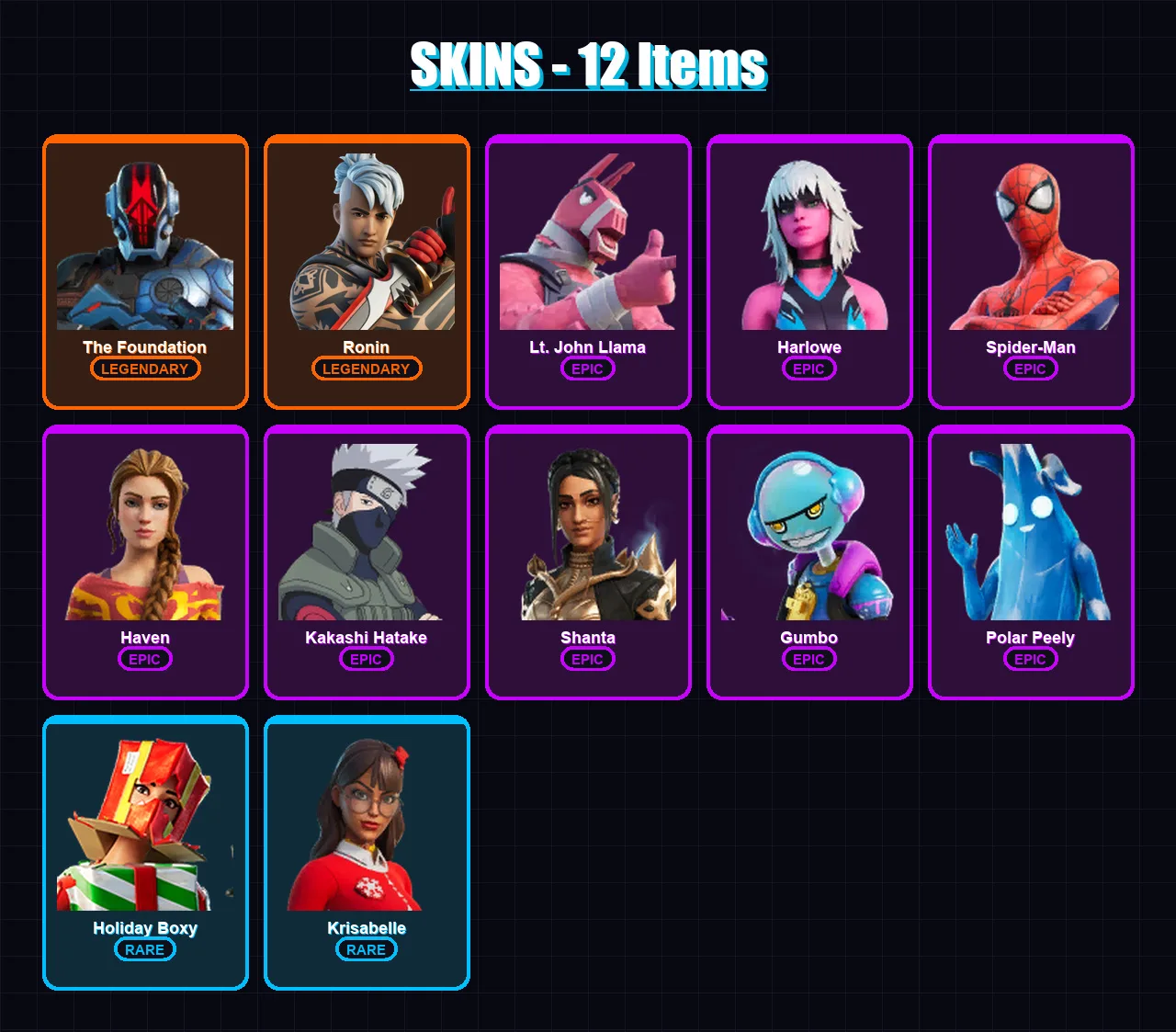 [PC/XBOX/PSN] | The Foundation | Ronin | Lt. John Llama | Harlowe | Spider-Man | 12 skin | 14 pickaxe | 10 emote | 15 glider | Lv221