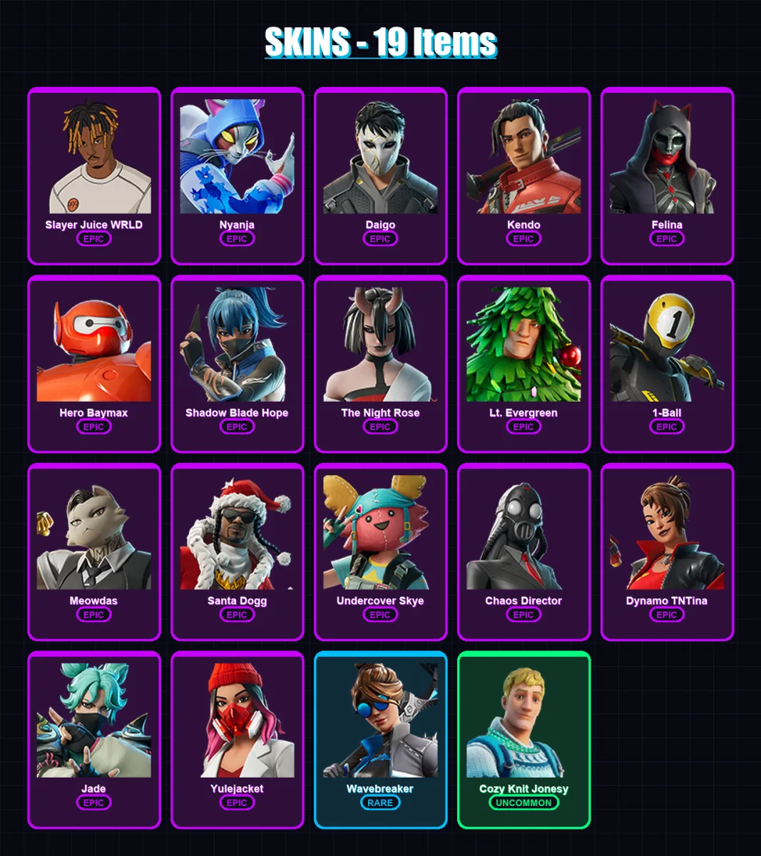 [PS4/PS5/XBOX/PC] | Slayer Juice WRLD | Nyanja | Daigo | Kendo | Felina | 19 skin | 30 pickaxe | 21 emote | 21 glider | Lv298
