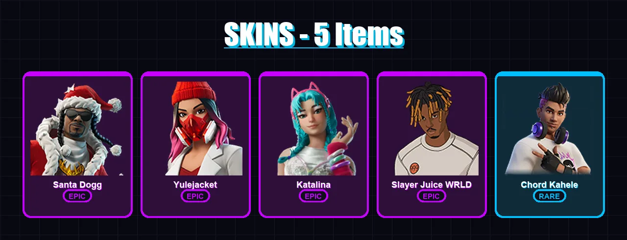 [PC/XBOX/PSN] | Santa Dogg | Yulejacket | Katalina | Slayer Juice WRLD | Chord Kahele | 5 skin | 8 pickaxe | 3 emote | 5 glider | Lv26
