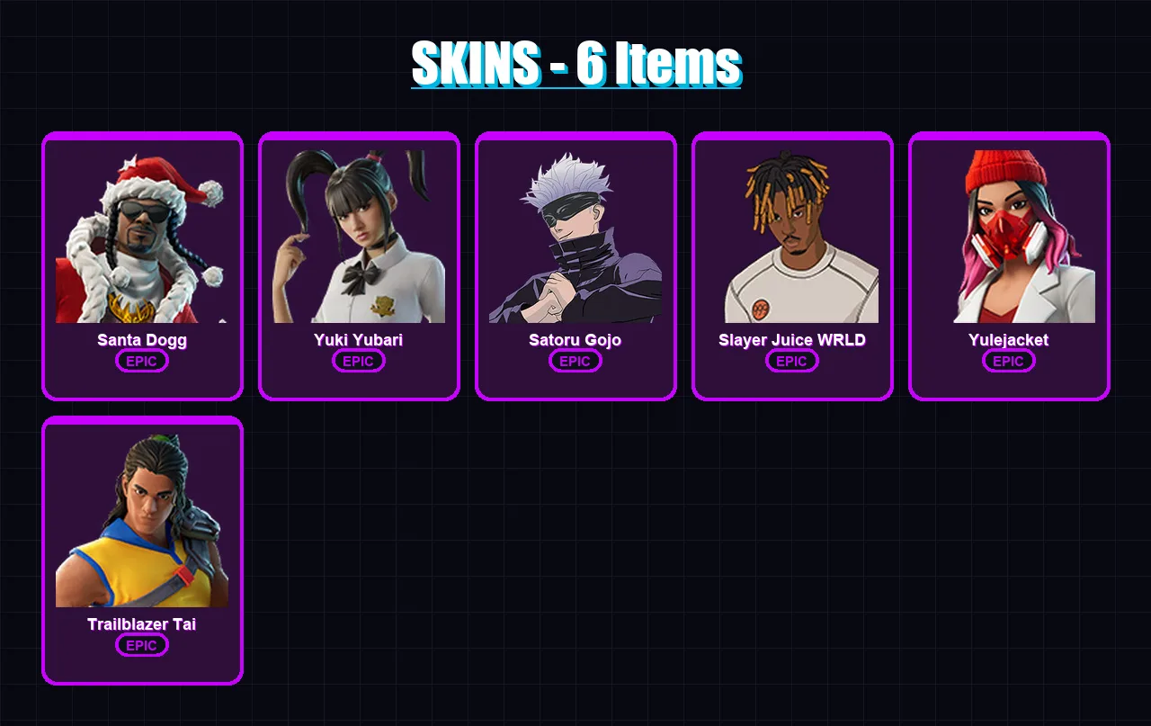 [PC/XBOX/PSN] | Santa Dogg | Yuki Yubari | Satoru Gojo | Slayer Juice WRLD | Yulejacket | 6 skin | 34 pickaxe | 16 emote | 18 glider | Lv357
