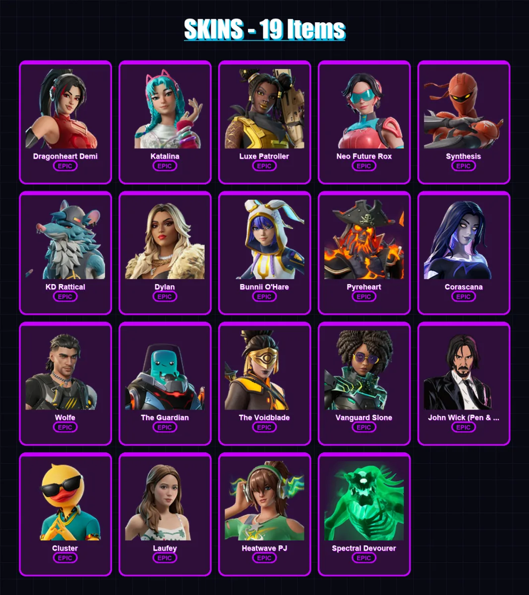 [PC/PSN] | Dragonheart Demi | Katalina | Luxe Patroller | Neo Future Rox | Synthesis | 19 skin | 40 pickaxe | 22 emote | 27 glider | Lv284