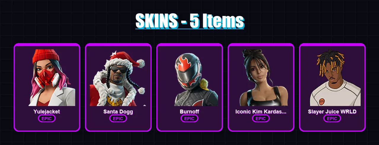 [PS4/PS5/XBOX/PC] | Yulejacket | Santa Dogg | Burnoff | Iconic Kim Kardashian | Slayer Juice WRLD | 5 skin | 29 pickaxe | 8 emote | 23 glider | Lv16