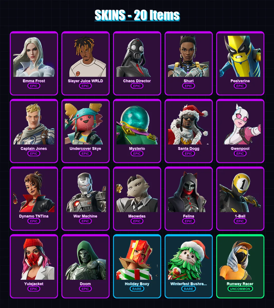 [PC/PSN] | Emma Frost | Slayer Juice WRLD | Chaos Director | Shuri | Peelverine | 20 skin | 46 pickaxe | 22 emote | 33 glider | Lv468