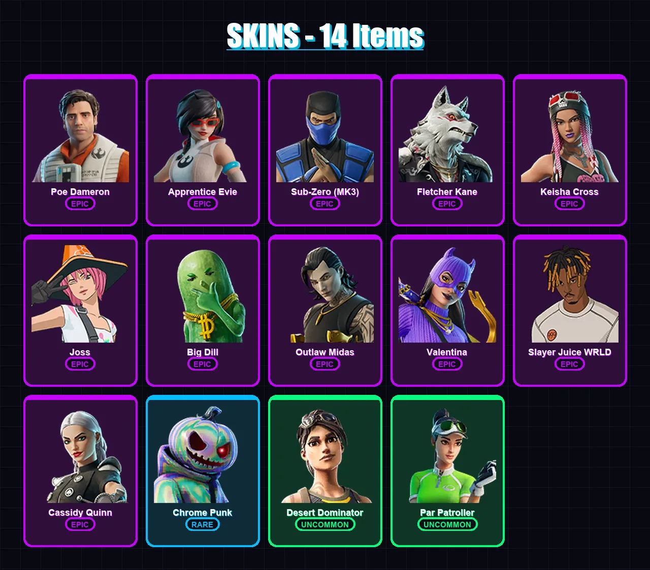 [PS4/PS5/PC] | Poe Dameron | Apprentice Evie | Sub-Zero (MK3) | Fletcher Kane | Keisha Cross | 14 skin | 34 pickaxe | 21 emote | 27 glider | Lv425