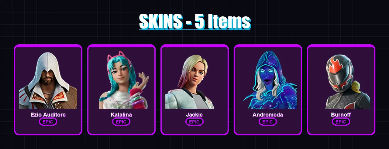 [PC/PSN] | Ezio Auditore | Katalina | Jackie | Andromeda | Burnoff | 5 skin | 21 pickaxe | 7 emote | 19 glider | Lv254